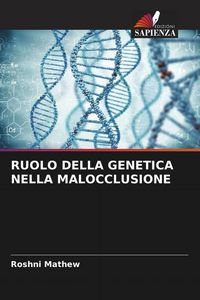Produktbild: RUOLO DELLA GENETICA NELLA MALOCCLUSIONE