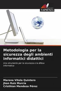 Produktbild: Metodologia per la sicurezza degli ambienti informatici didattici