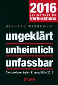 Produktbild: Ungekl&auml;rt - unheimlich - unfassbar 2016
