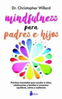 Bild vom Artikel Mindfulness Para Padres E Hijos vom Autor Christopher Willard