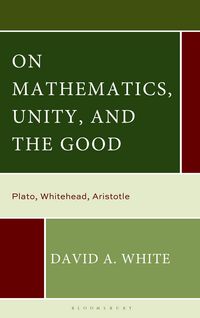 Produktbild: On Mathematics, Unity, and the Good