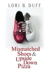 Produktbild: Mismatched Shoes and Upside Down Pizza