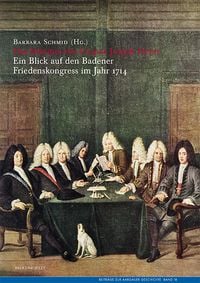 Produktbild: Das Diarium des Badener Friedens 1714 von Caspar Joseph Dorer