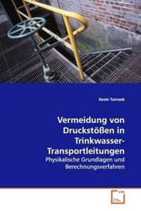 Produktbild: Turnsek, K: Vermeidung von Druckst&ouml;&szlig;en inTrinkwasser-Transpo