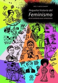 Produktbild: Pequeña historia del feminismo : en el contexto euro-norteamericano