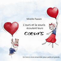 Produktbild: L'ours et la souris &eacute;coutent leurs coeurs