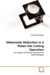 Produktbild: Armendariz, C: Makeready Reduction in a Platen Die Cutting O