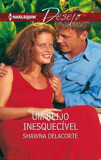 Produktbild: Um beijo inesquec&iacute;vel