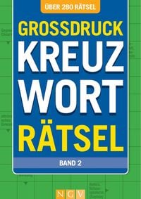 Produktbild: Gro&szlig;druck Kreuzwortr&auml;tsel &bull; Band 2- &Uuml;ber 280 R&auml;tsel in gro&szlig;er Schrift f&uuml;r Senioren & Erwachsene