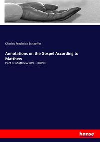 Produktbild: Annotations on the Gospel According to Matthew