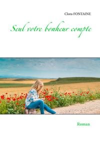 Produktbild: Seul votre bonheur compte