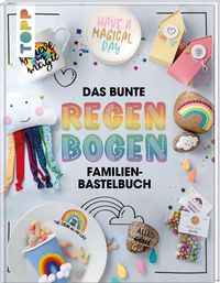 Bild vom Artikel Das bunte Regenbogen Familien-Bastelbuch vom Autor Susanne Wicke