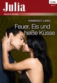 Produktbild: Feuer, Eis und hei&szlig;e K&uuml;sse
