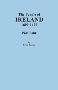 Produktbild: People of Ireland, 1600-1699. Part Four