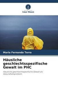 Produktbild: H&auml;usliche geschlechtsspezifische Gewalt im PHC