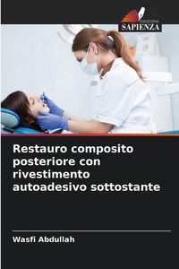 Produktbild: Restauro composito posteriore con rivestimento autoadesivo sottostante