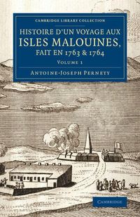 Produktbild: Histoire D'Un Voyage Aux Isles Malouines, Fait En 1763 & 1764