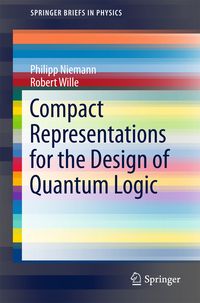 Produktbild: Compact Representations for the Design of Quantum Logic