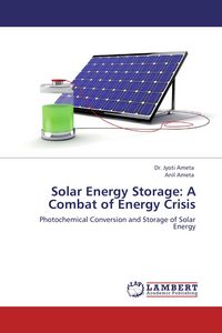 Produktbild: Solar Energy Storage: A Combat of Energy Crisis