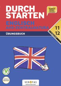 Durchstarten Zur AHS-Matura Englisch 7. und 8. Klasse. Übungsbuch von Gabriela Sturm-Petritsch