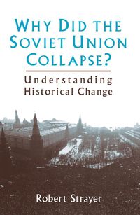 Produktbild: Why Did the Soviet Union Collapse?: Understanding Historical Change
