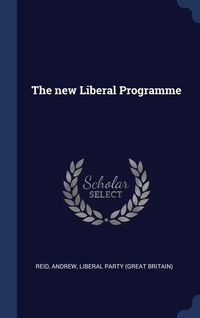 Produktbild: The new Liberal Programme