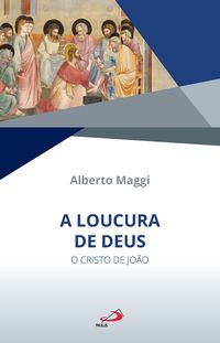 Produktbild: A loucura de Deus