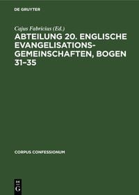 Produktbild: Abteilung 20. Englische Evangelisationsgemeinschaften, Bogen 31&ndash;35