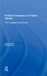 Produktbild: Political Cohesion In A Fragile Mosaic