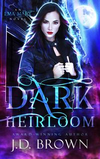 Produktbild: Dark Heirloom (An Ema Marx Novel, #1)