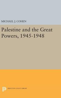 Produktbild: Palestine and the Great Powers, 1945-1948