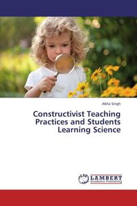 Produktbild: Singh, A: Constructivist Teaching Practices and Students Lea