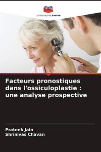 Produktbild: Facteurs pronostiques dans l'ossiculoplastie : une analyse prospective