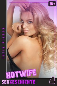 Produktbild: HOTWIFE Sexgeschichte - 4