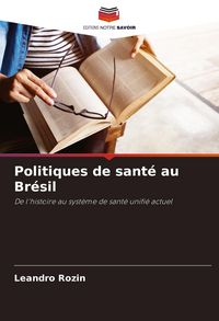 Produktbild: Politiques de sant&eacute; au Br&eacute;sil