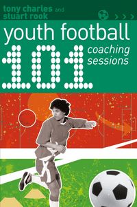 Produktbild: 101 Youth Football Coaching Sessions