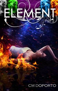 Produktbild: Element, Part 2 (The Natalie Vega Saga, #2)