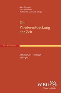 Produktbild: Die Wiederentdeckung der Zeit