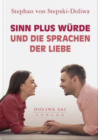 Produktbild: Sinn plus W&uuml;rde und die Sprachen der Liebe