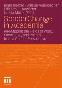 Bild vom Artikel Gender Change in Academia vom Autor Birgit Riegraf