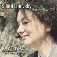 Bild vom Artikel Vaytinke vom Autor Shura & Ensemble Novaya Shira Lipovsky