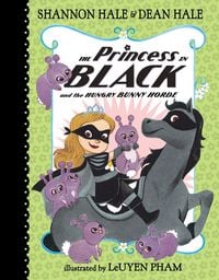 Produktbild: The Princess in Black and the Hungry Bunny Horde
