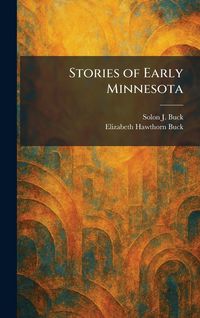 Produktbild: Stories of Early Minnesota