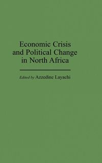 Produktbild: Economic Crisis and Political Change in North Africa