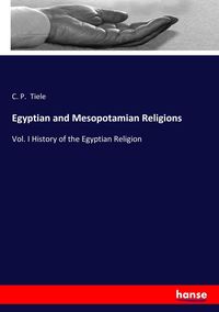 Produktbild: Egyptian and Mesopotamian Religions