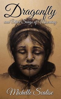 Produktbild: Dragonfly And Other Songs of Mourning