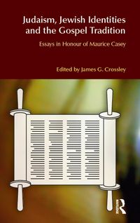 Produktbild: Judaism, Jewish Identities and the Gospel Tradition