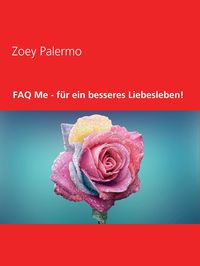 Produktbild: FAQ Me - f&uuml;r ein besseres Liebesleben!