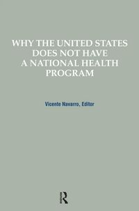 Produktbild: Why the United States Does Not Have a National Health Program