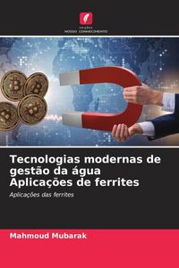Produktbild: Tecnologias modernas de gest&atilde;o da &aacute;gua Aplica&ccedil;&otilde;es de ferrites